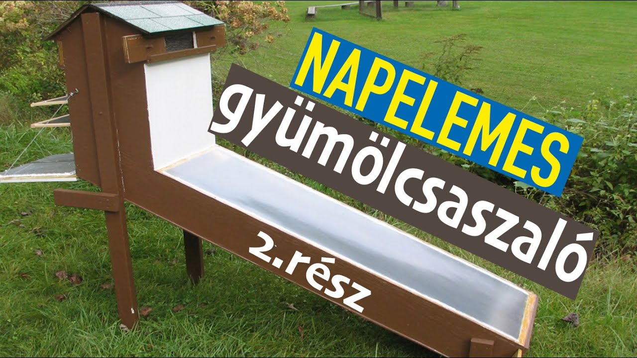 Napelemes gyümölcsaszaló - McMenemy Márkkal 2.Rész
