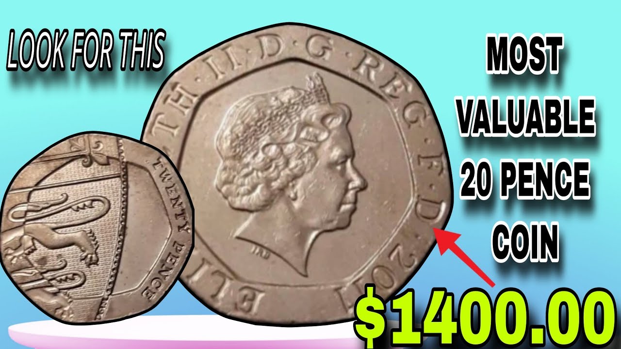 the 2011 UK 20p Coin Is More Interesting most valuable 20 pence coin