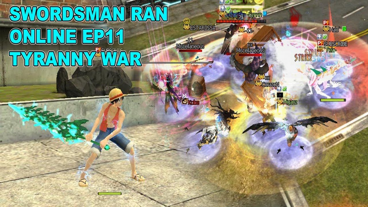 STRIKE RAN ONLINE EP11 - LAST SWORDSMAN STANDING - TYRANNY WAR -
