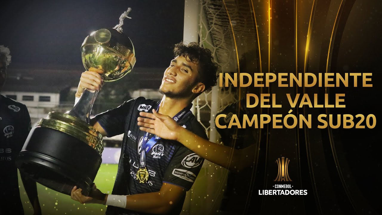 Libertadores Sub 20 | FINAL | Independiente del Valle vs. River Plate [2-1] | IDV CAMPEÓN