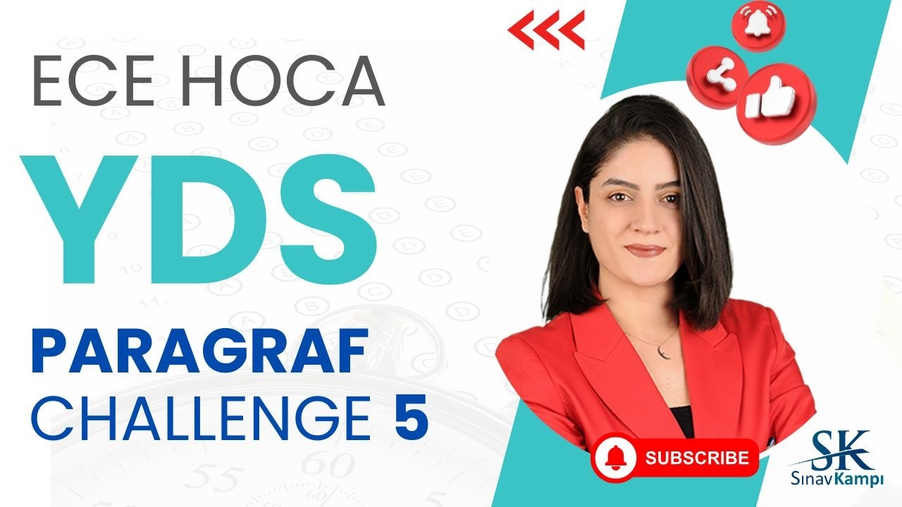 YDS PARAGRAF SORU ÇÖZÜMÜ CHALLANGE - 5 I ECE HOCA