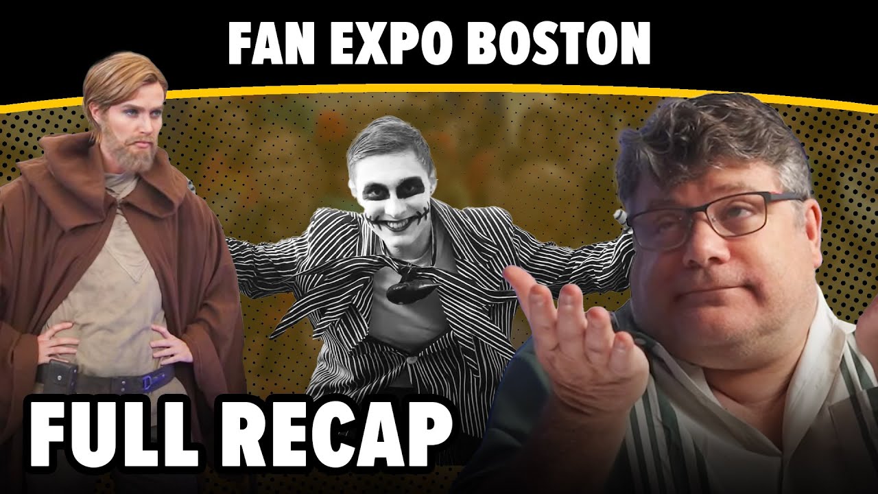 Full Recap | FAN EXPO Boston 2022