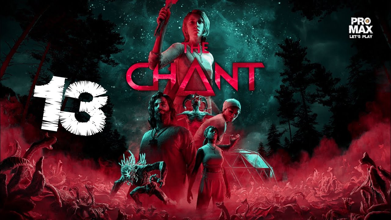 The Chant (13 / ENDE) [Deutsch - ohne Kommentar] (Xbox Series S)