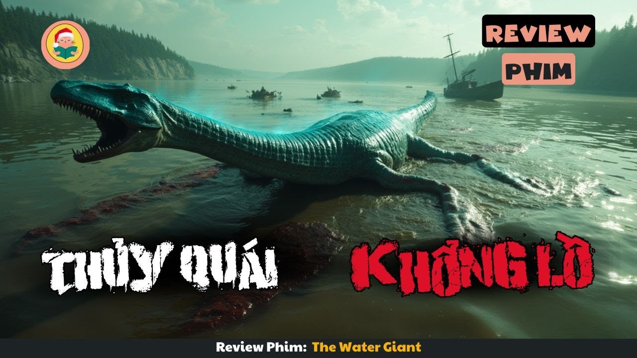 [Review Phim] Khi Truyền Thuyết Về Loài Thuỷ Quái Có Thật Ở Ngoài Đời Làm Người Dân Chấn Động