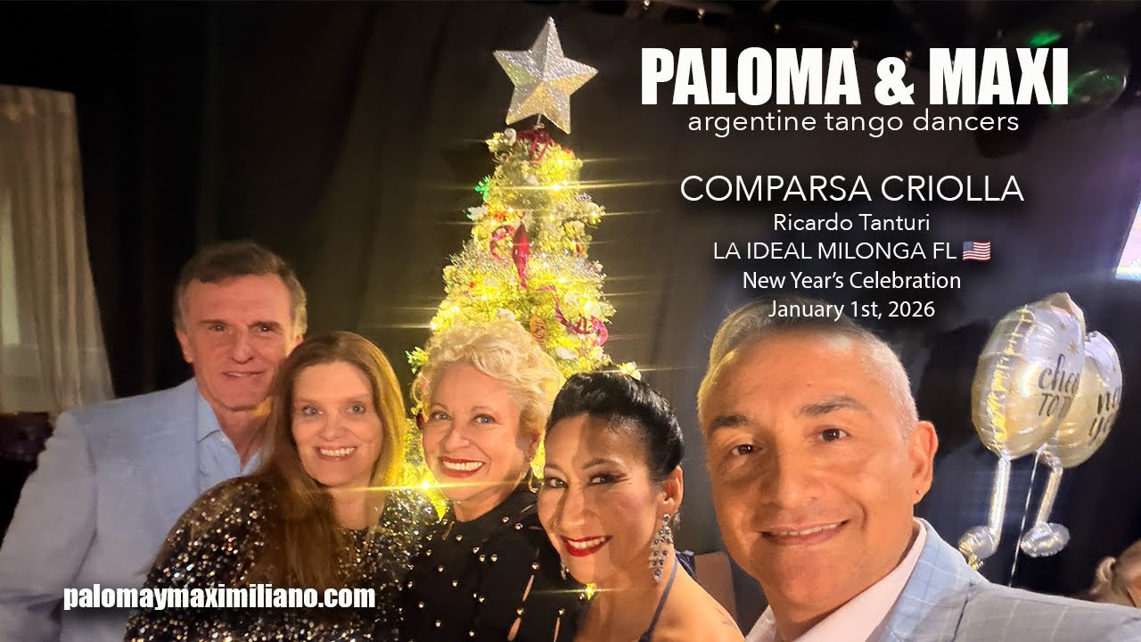 Paloma & Maximiliano - Tango Comparsa Criolla. La Ideal New Year's Celebration FL 🇺🇸 01/01/2026