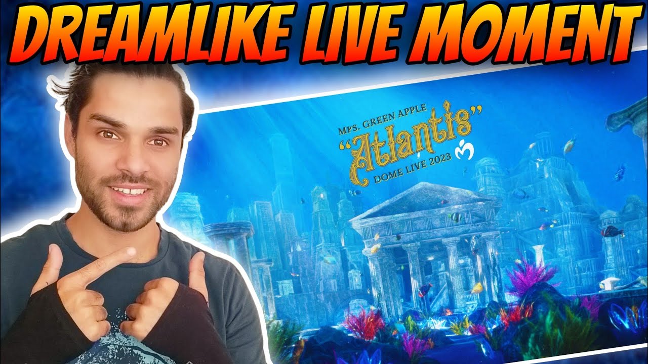【10/5(日)夜8時より一度限りプレミア公開】Mrs. GREEN APPLE - DOME LIVE 2023 "Atlantis"//Reaction 
