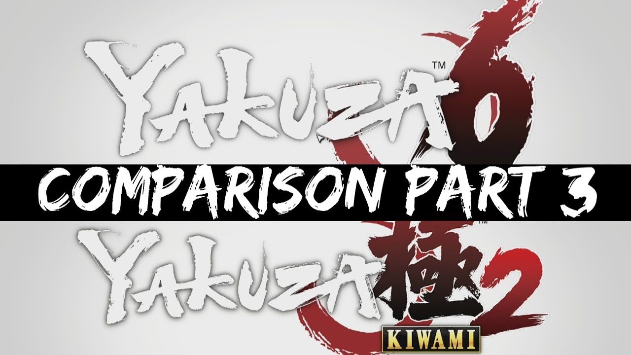 Yakuza 6 vs Kiwami 2 Kamurocho Comparison - Part 3