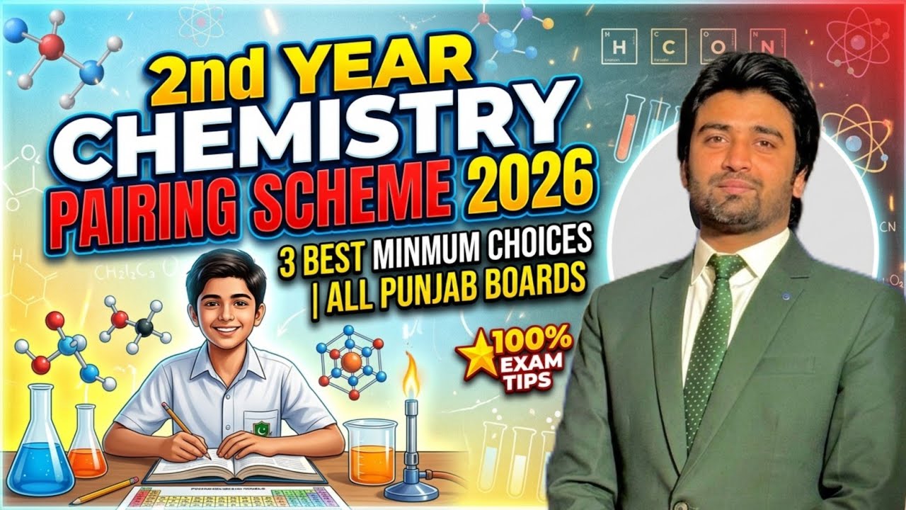 Second Year Chemistry Pairing Scheme 2026 || Chemistry Part 2 Pairing Scheme for All Punjab Boards