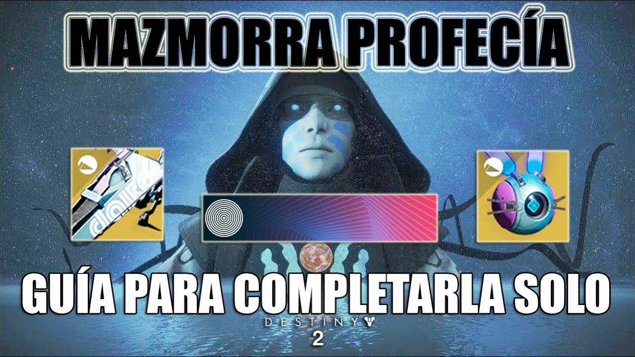 Mazmorra PROFEC&Iacute;A - Gu&iacute;a Solo Flawless - Temporada de los Atormentados - Destiny 2