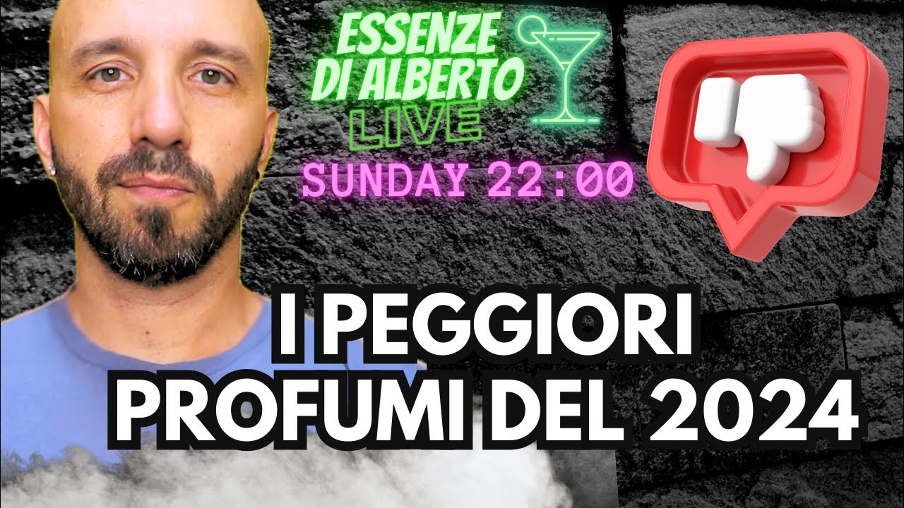 I PEGGIORI PROFUMI DEL 2024 LIVE