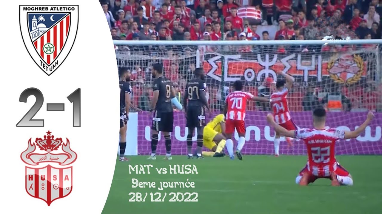 mat vs husa | المغرب التطواني 2 ـ 1 حسنية أكادير | MAT 2 - 1 HUSA
