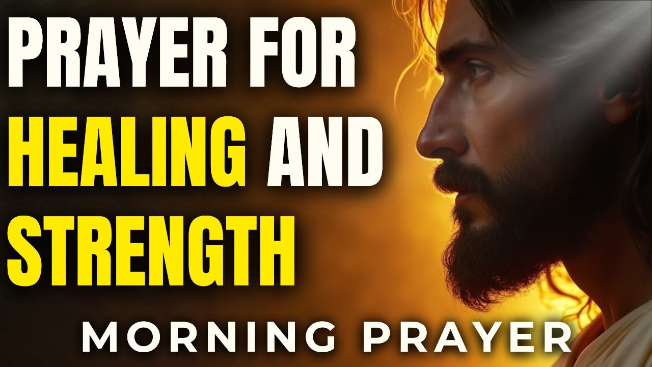 Morning Prayer for Healing | Start Your Day with God’s Peace