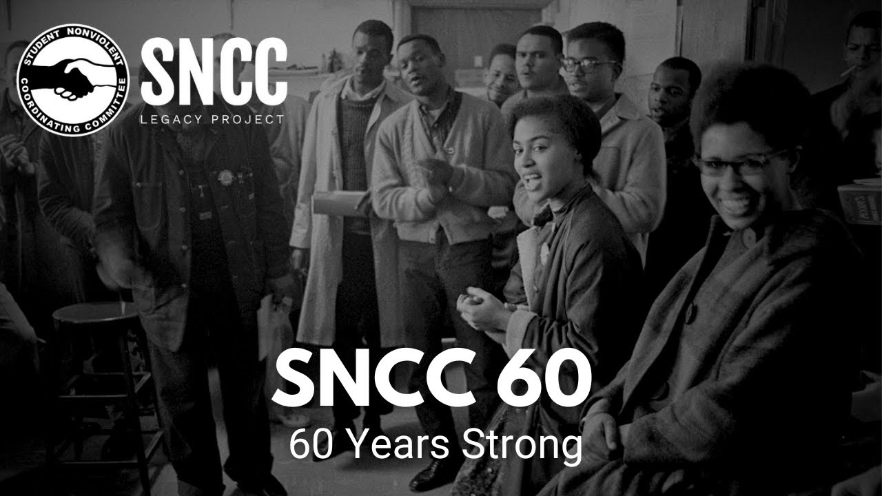 SNCC 60 Years Strong: Celebrating Victories in the Struggle for Freedom and Justice