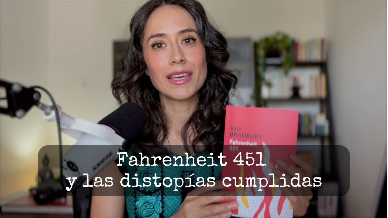 Ep. 2 T4 Fahrenheit 451 y las distopías cumplidas