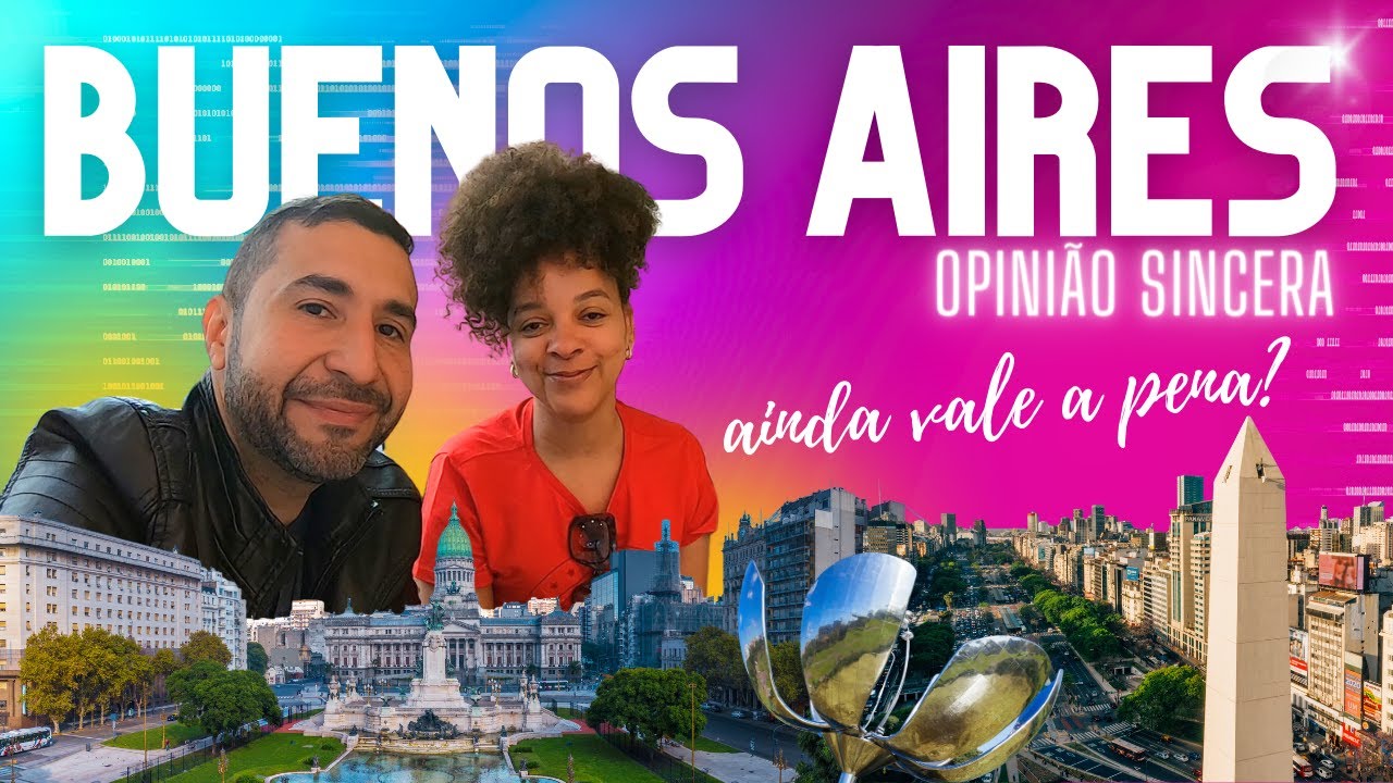 AINDA VALE A PENA IR PARA BUENOS AIRES? | A realidade de Buenos Aires hoje