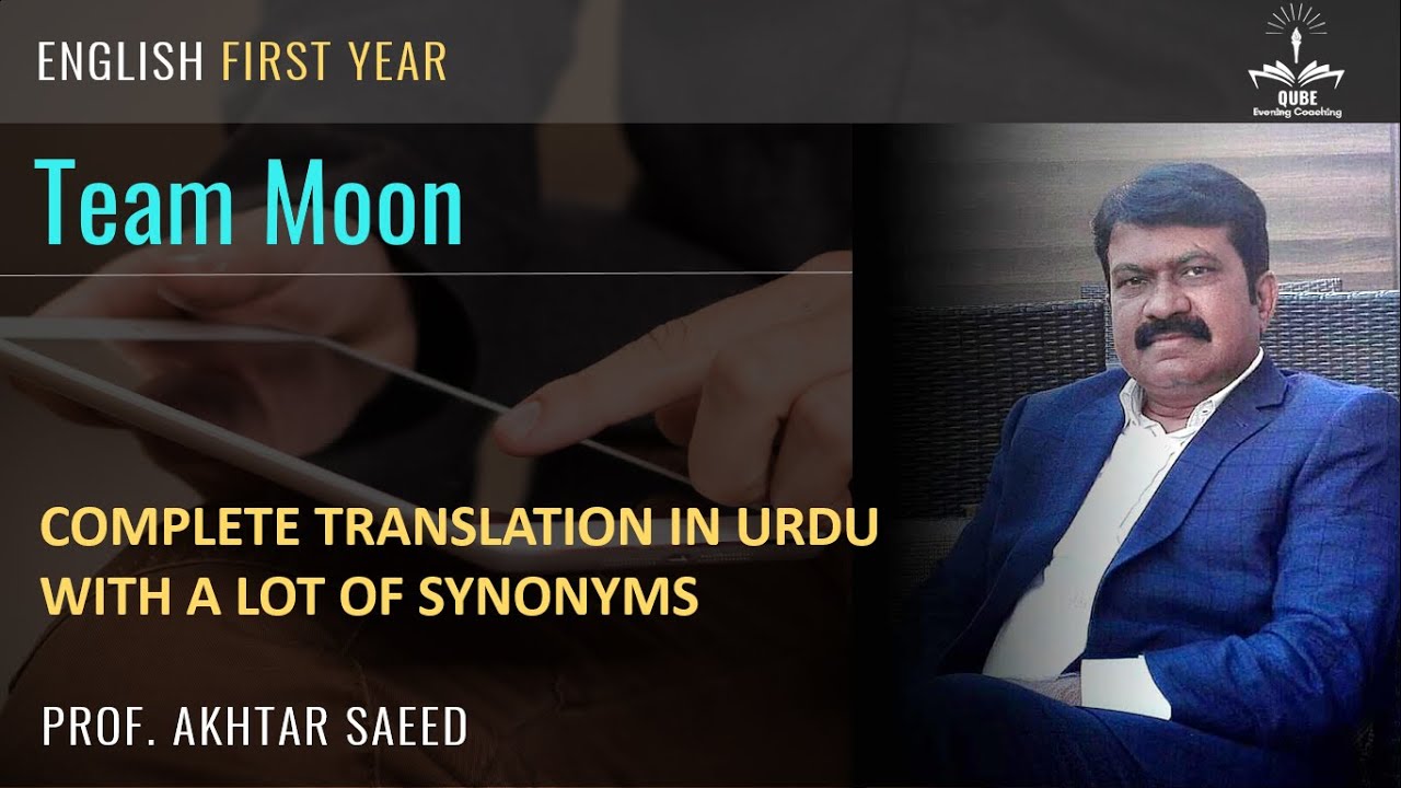 Unit 4 Team Moon Complete Translation in Urdu with a lot of Synonyms