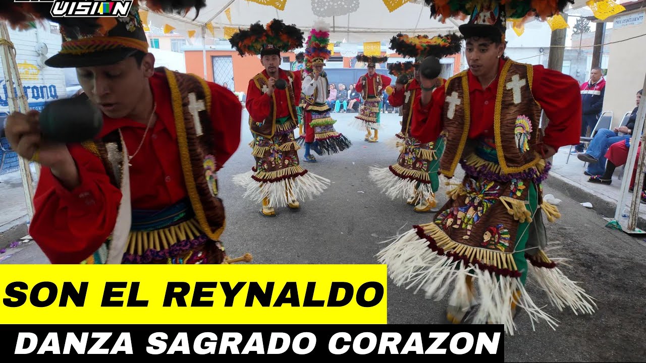 Son EL REYNALDO  |  Danza Tlaxcalteca Sagrado Corazón de Saltillo