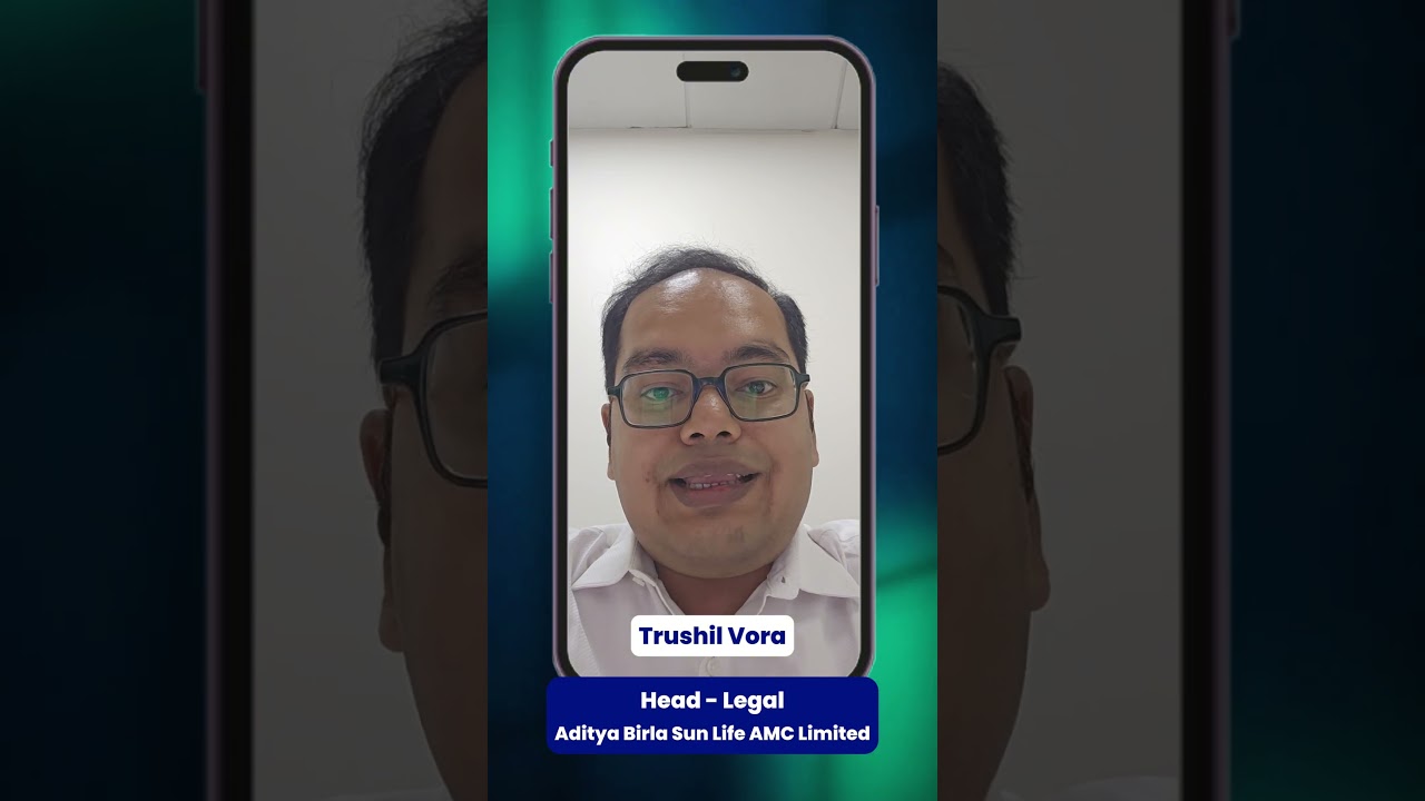 🎤 Meet Trushil Vora &ndash; Head of Legal at Aditya Birla Sun Life AMC Limited!