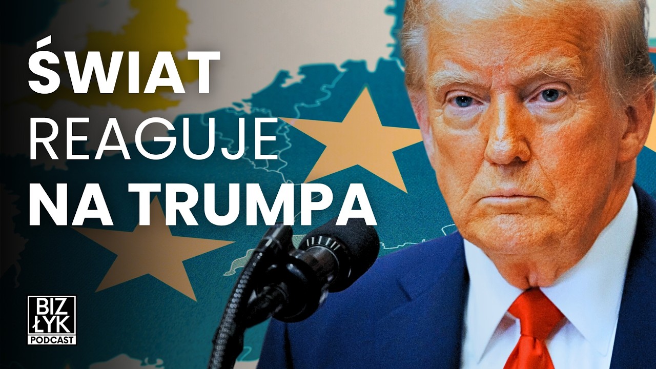 Świat reaguje na CŁA Donalda Trumpa