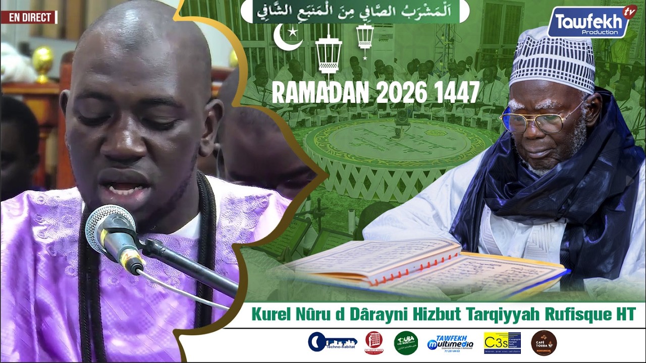 ⁣🔴En Direct Al Mashrabu’ ç çâfî Kurel Nûru d Dârayni HT Rufisque 26éme Jour Ramadan 1447h