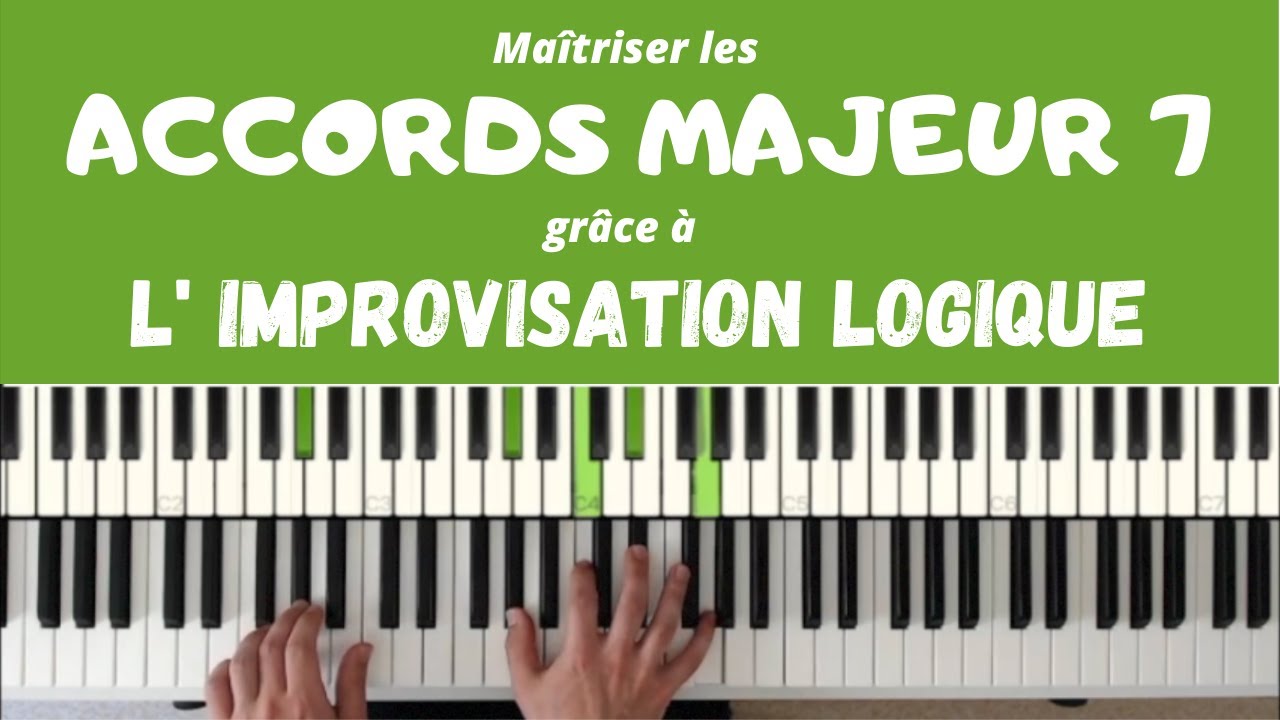 Accords Majeur 7 et improvisation au piano