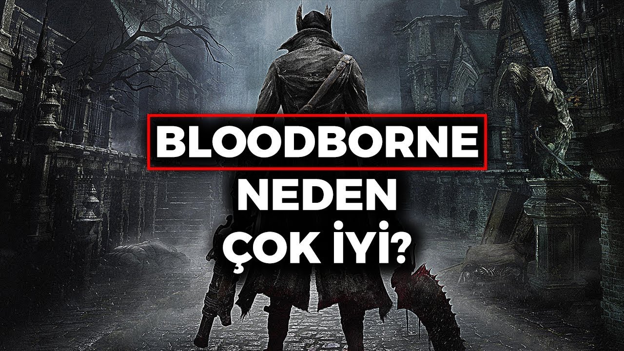 NEDEN HERKES İKİNCİSİNİ BEKLİYOR? | Bloodborne Övelim