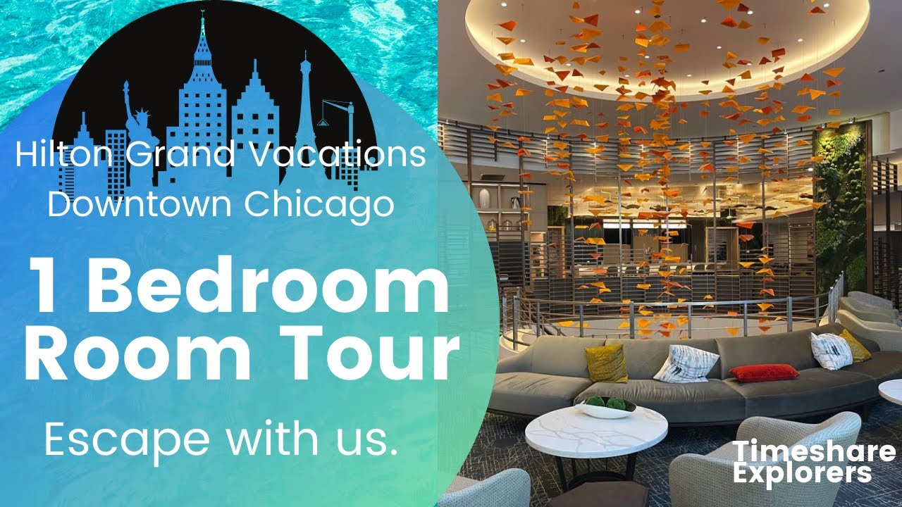 Hilton Grand Vacations Chicago 1 Bedroom Room Tour