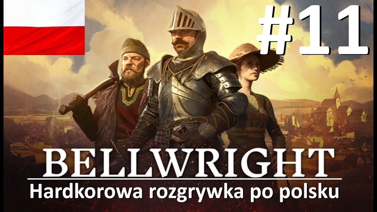 Wyzwolenie wioski | Bellwright PL - hardkorowa rozgrywka #11