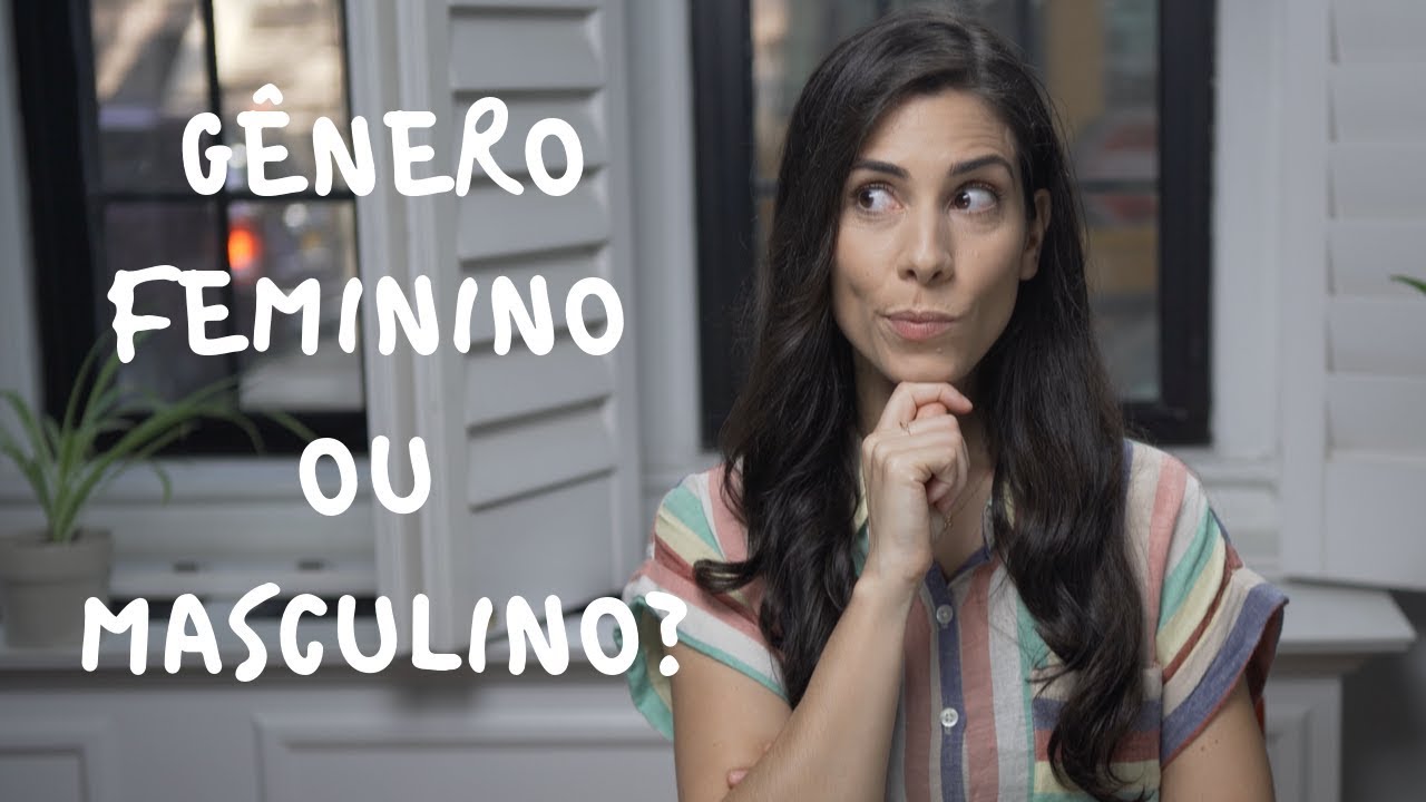 Gender of Words in Portuguese: Feminine or Masculine? | 4 Easy TIPS | Speaking Brazilian
