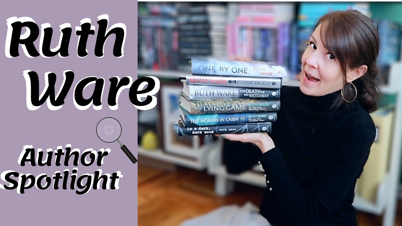 RUTH WARE - AUTHOR SPOTLIGHT 🔍 | Which One Of Her Books Is Right For You?