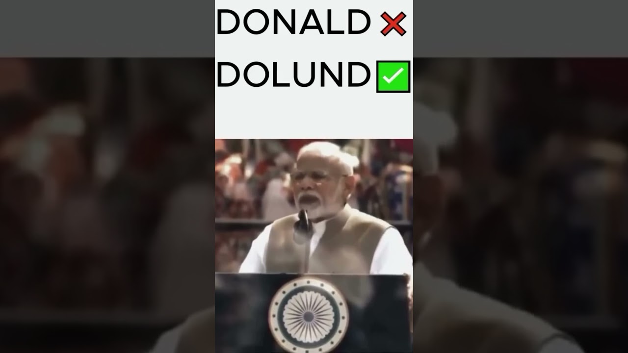 &ldquo;Modi Ji Says &lsquo;DOLAND TRUMP&rsquo; 💀 | Most VIP Mispronunciation Ever 😂&rdquo;#DolandTrump #ModiMeme #funny