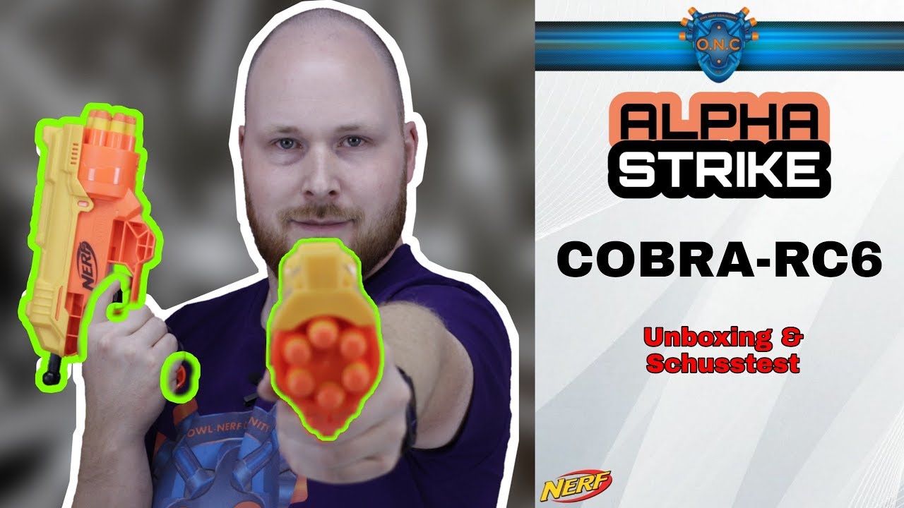 Nerf Alpha Strike Cobra RC-6 Unboxing & Schusstest | OWL- Nerf Community e.V. [Deutsch]