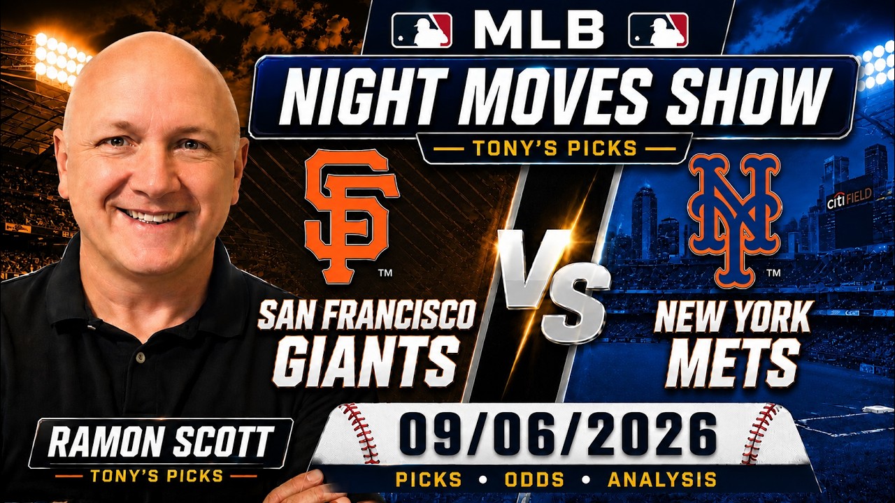 Giants vs Mets MLB Betting Odds & Picks, 9/6/26 | Night Moves Show