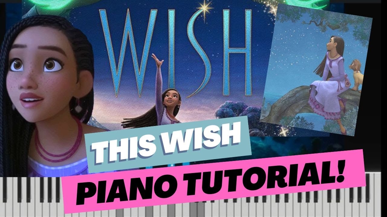 Disney's Wish - 'THIS WISH' Solo Piano Tutorial