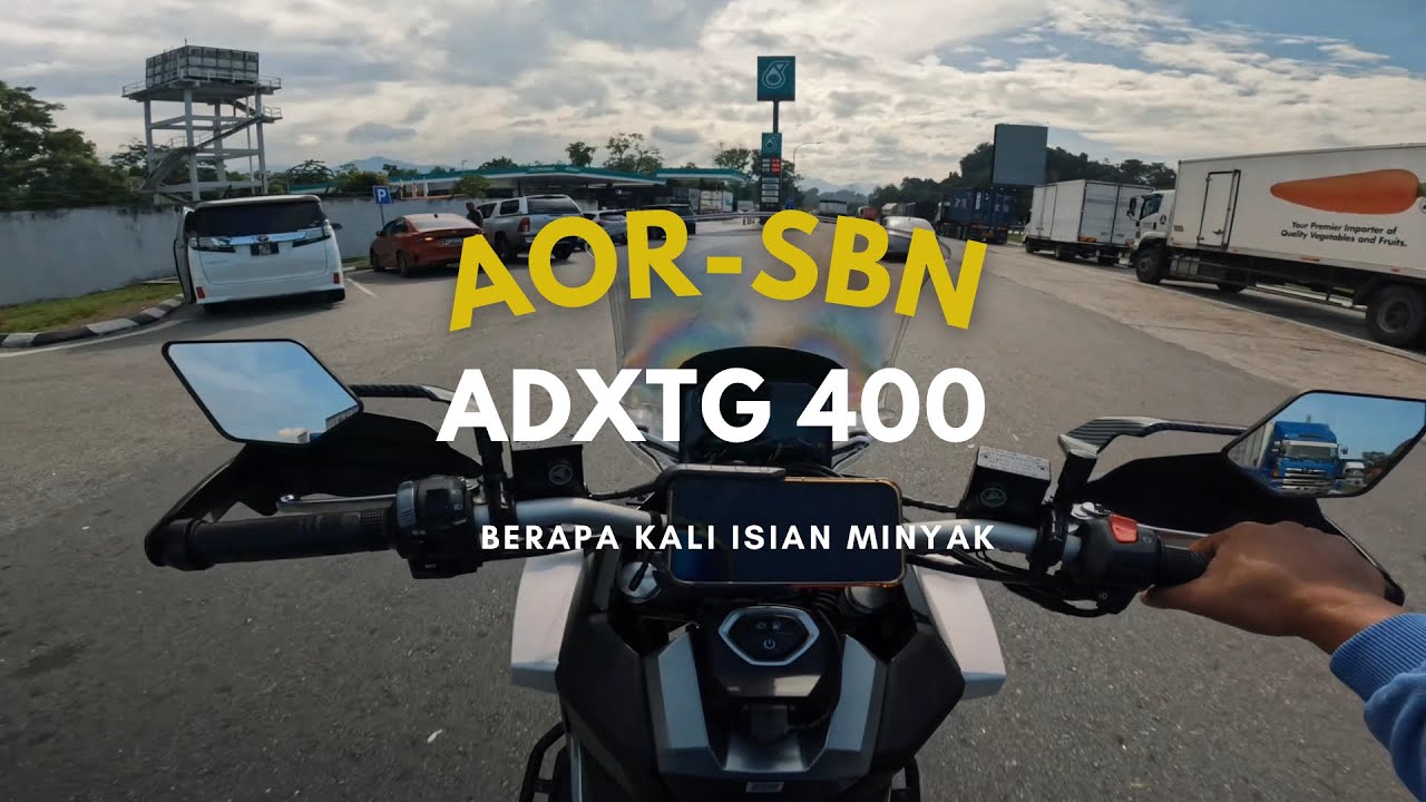 SYM ADXTG 400: Alor Setar → Seremban, Berapa Kali Isi Minyak?