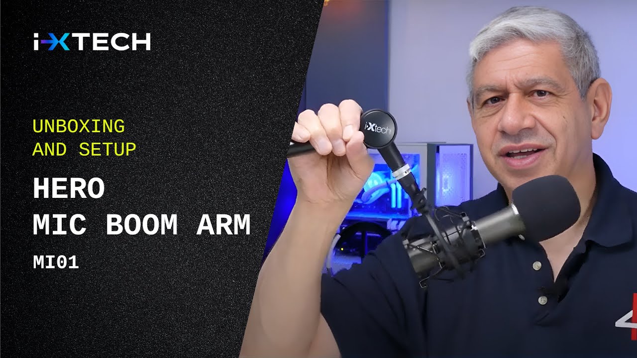 I-XTECH Hero Model Boom Arm Unboxing and Setup