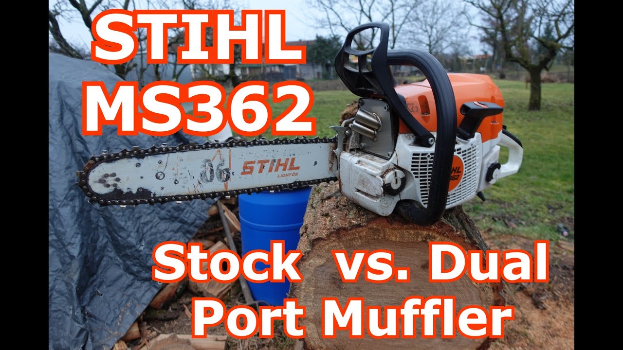 Stihl MS362 stock muffler vs. dual port muffler
