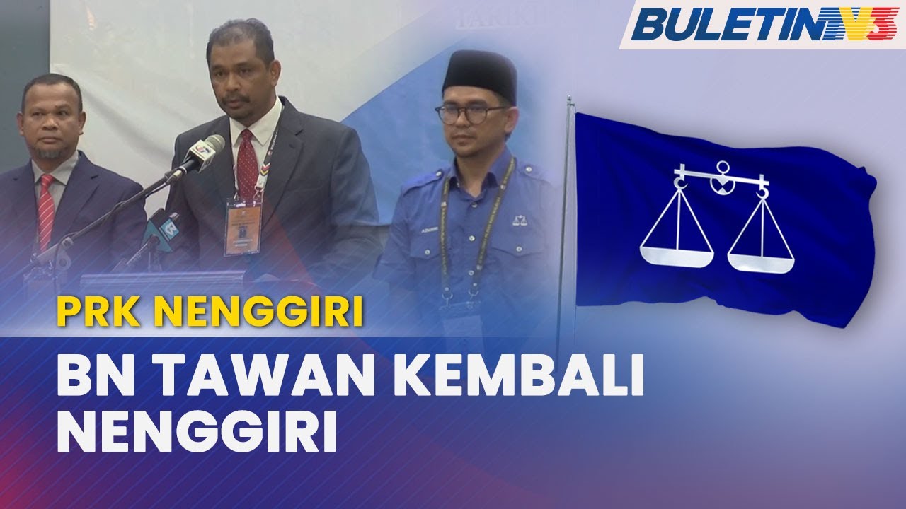 PRK NENGGIRI | BN Tawan Kembali Nenggiri, Menang Dengan Majoriti 3,352 undi