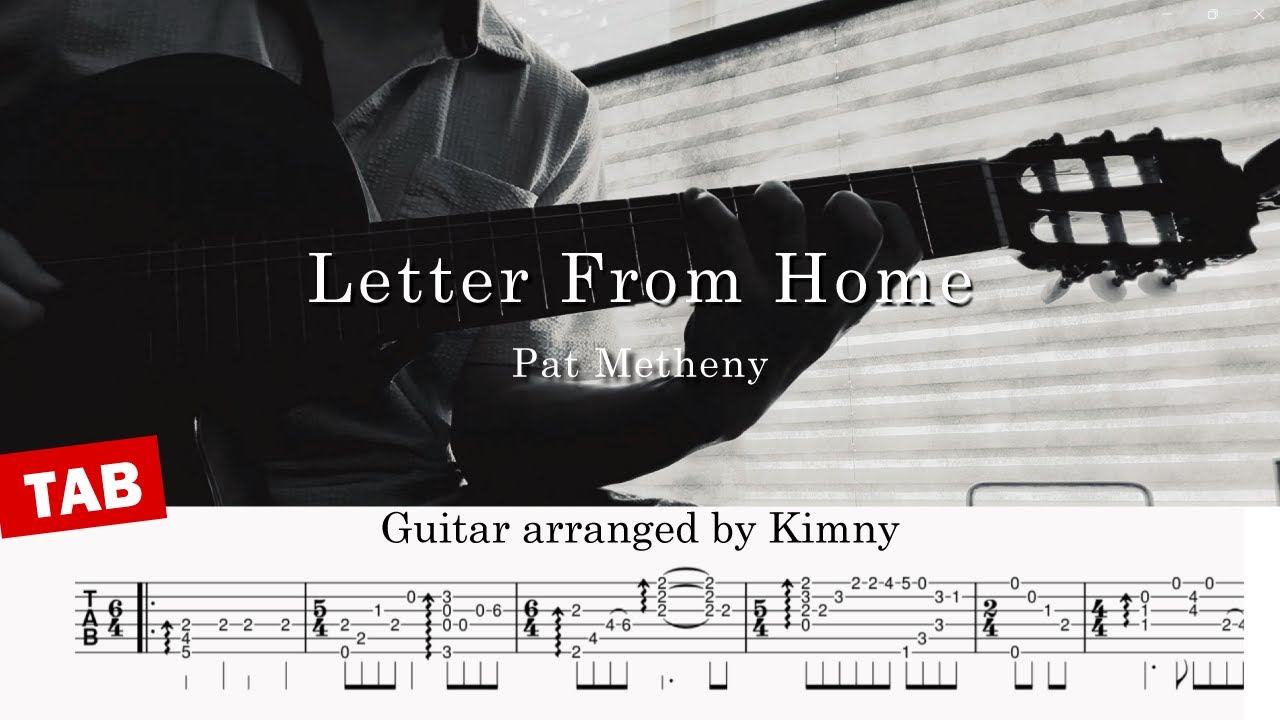 [ TAB ] Letter From Home - Pat Metheny | Fingerstyle Guitar Cover