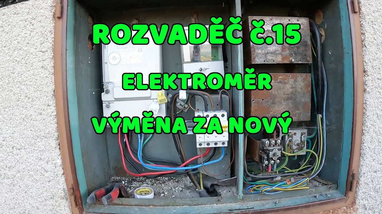 Elektrická instalace - Zapojení rozvaděče 15. (výměna za nový)