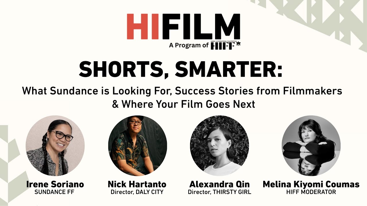 HIFILM Panel: SHORTS, SMARTER