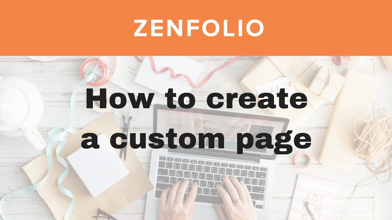 How to create a custom page in Zenfolio - Zenfolio custom pages overview | Zenfolio Classic