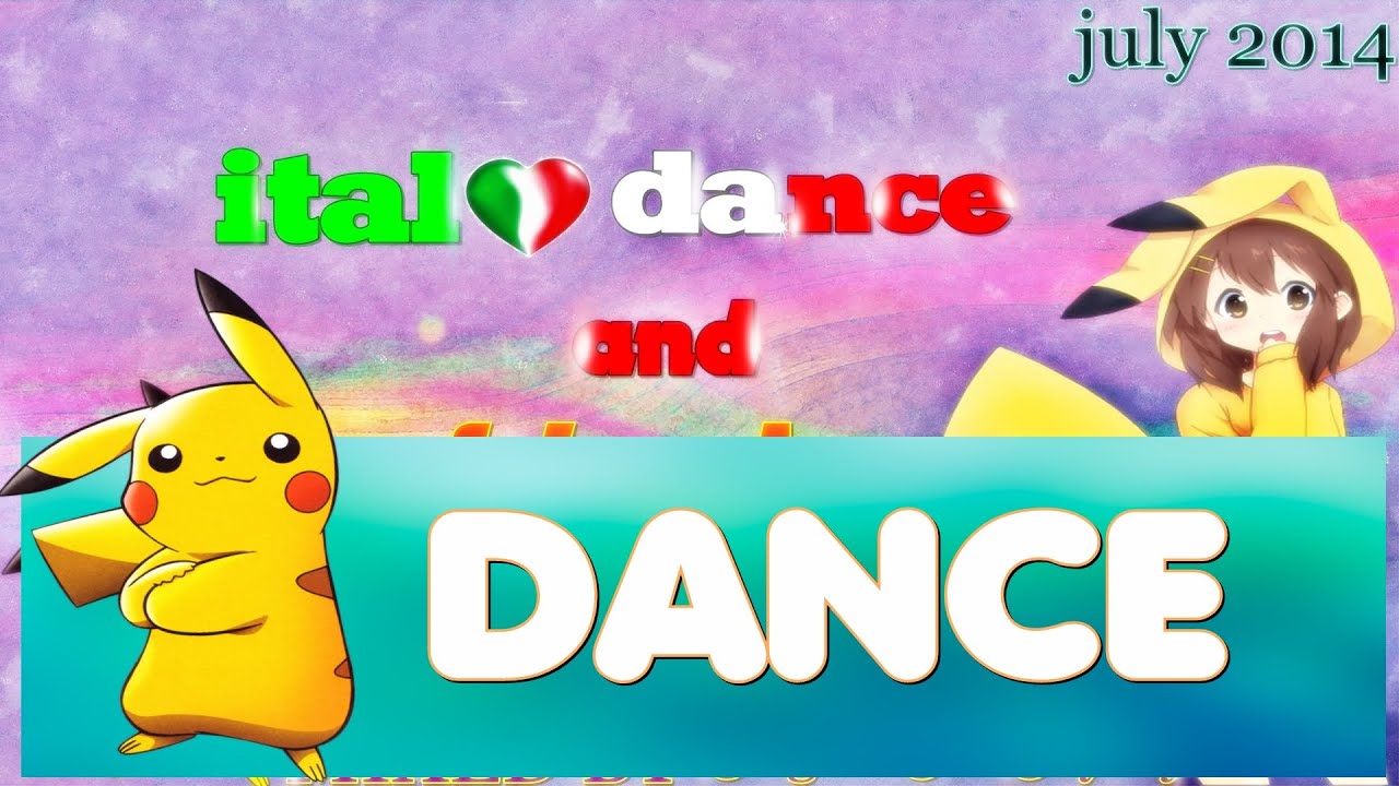italo dance and trance hands up -  (BEST OF JULY 2014) MIX #19 HD