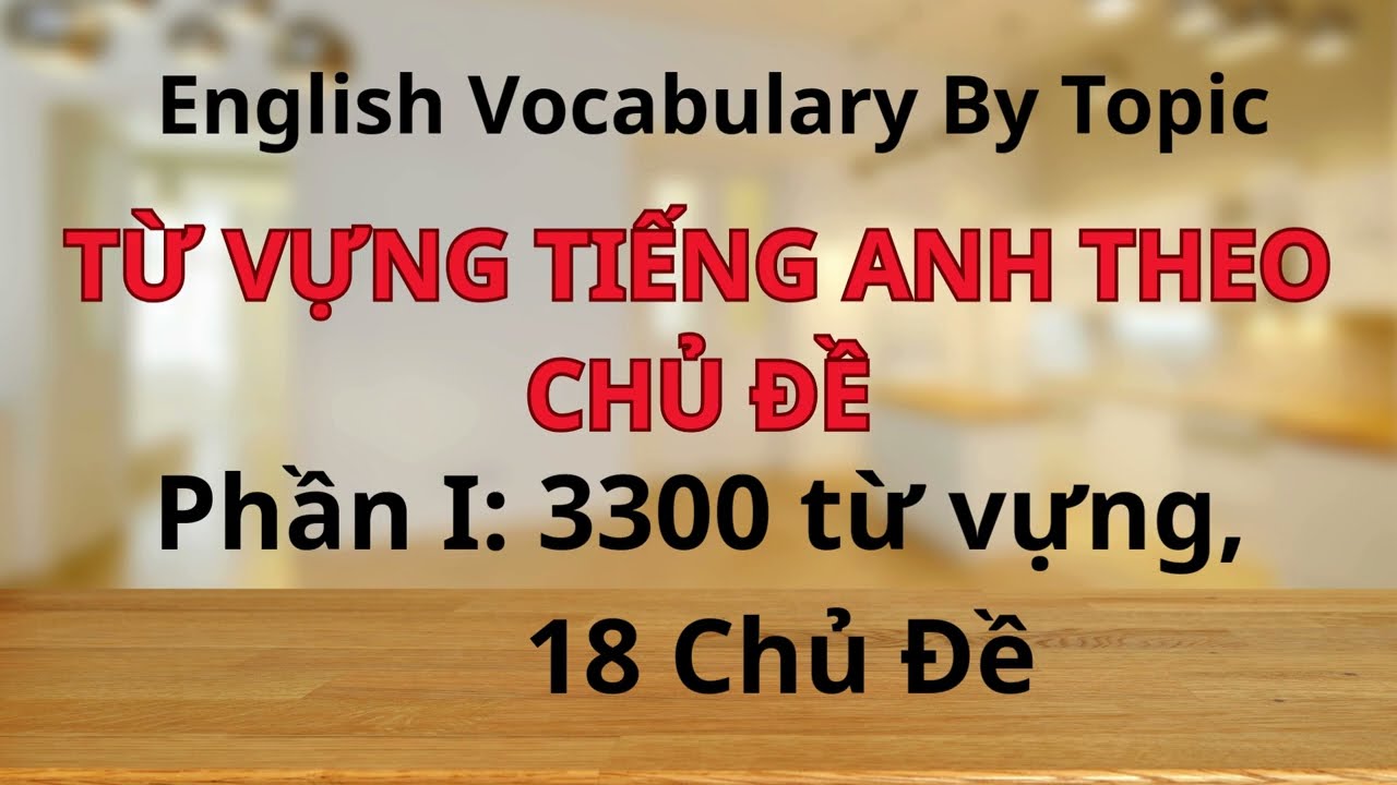 English Vocabulary - Từ Vựng Tiếng Anh Theo Chủ Đề Gia Đình - Family 21