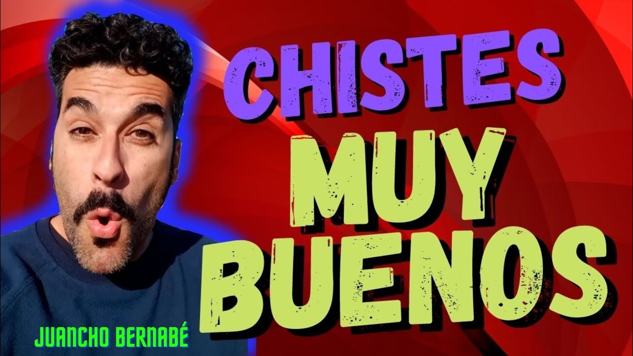 CHISTES BUENOS Y GRACIOSOS 🤣🤣. R&iacute;e y disfruta 🤗🤗