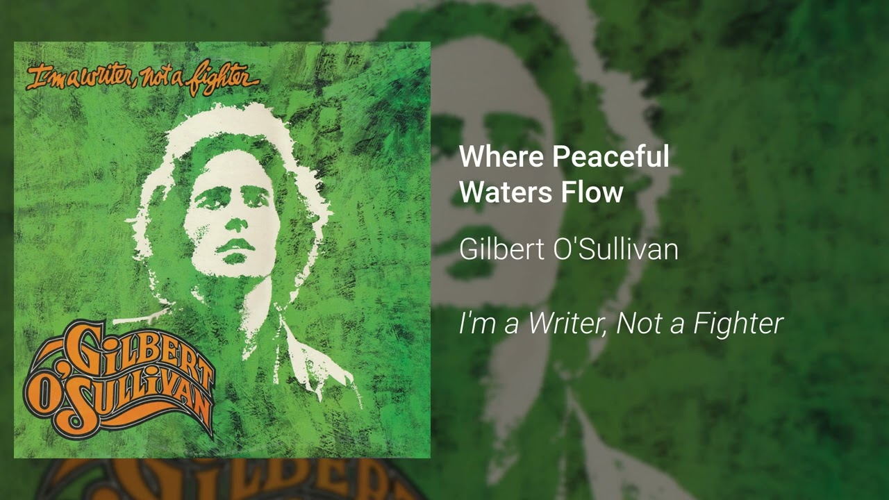 Gilbert O'Sullivan - Where Peaceful Waters Flow (Official Audio)