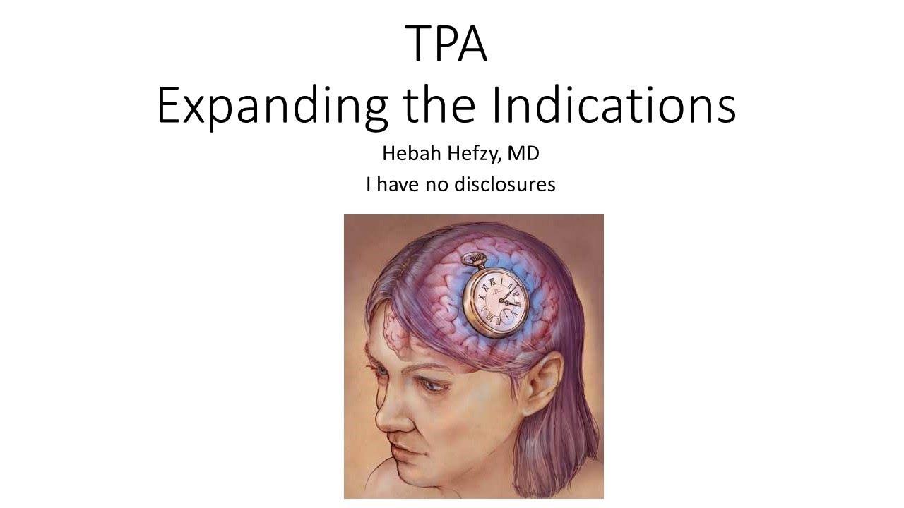 TPA Expanding the Indications