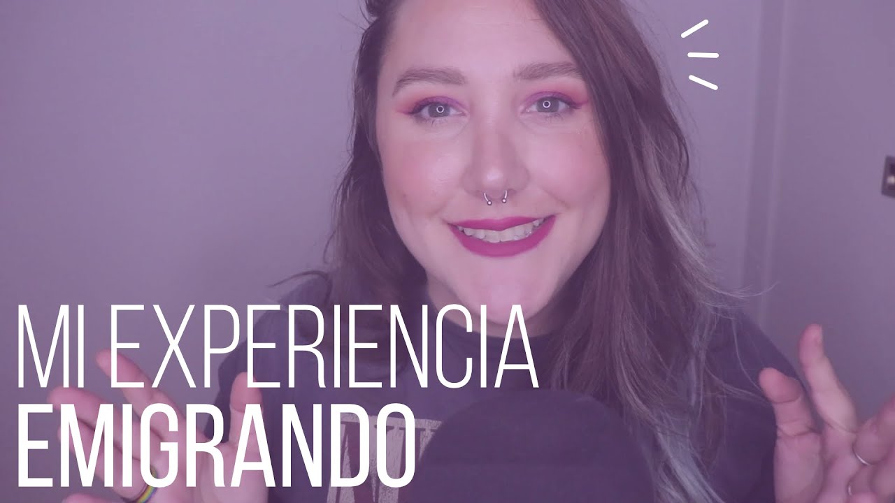 ASMR - Mi experiencia Emigrando - Storytime