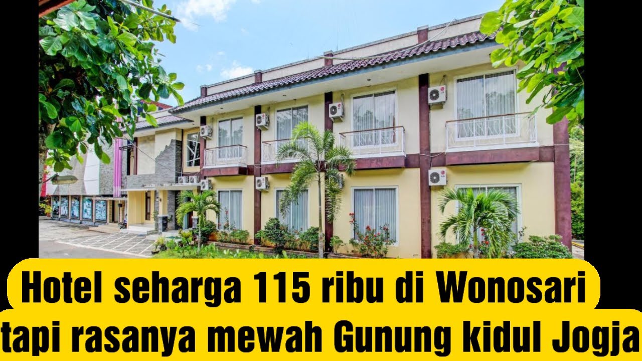 ini baru Hotel juara Budget Minim di Wonosari  ❗️ HOtel terbaik di  WISATA PANTAI GUNUNG KIDUL JOGJA