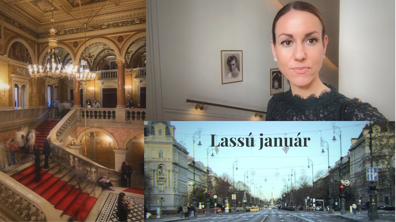 Január eleje | lassú évindítás, Opera, hosszú séták